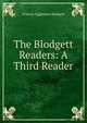 The Blodgett Readers: A Third Reader, Frances Eggleston Blodgett 