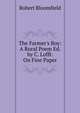 The Farmer's Boy: A Rural Poem Ed. by C. Lofft. On Fine Paper., Robert Bloomfield 