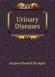 Urinary Diseases, Stephen Haskell Blodgett 