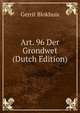Art. 96 Der Grondwet (Dutch Edition), Gerrit Blokhuis 