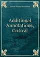 Additional Annotations, Critical, Samuel Thomas Bloomfield 