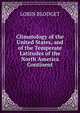 Climatology of the United States, and of the Temperate Latitudes of the North America Continent., Lorin Blodget 