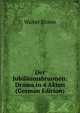 Der Jubil?umsbrunnen: Drama in 4 Akten (German Edition), Walter Bloem 