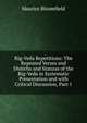 Rig-Veda Repetitions: The Repeated Verses and Distichs and Stanzas of the Rig-Veda in Systematic Presentation and with Critical Discussion, Part 1, Maurice Bloomfield 