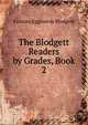 The Blodgett Readers by Grades, Book 2, Frances Eggleston Blodgett 