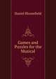 Games and Puzzles for the Musical, Daniel Bloomfield 