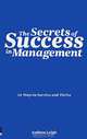 The Secrets of Success in Management. 20 Ways to Survive and Thrive, Leigh Andrew 