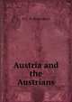 Austria and the Austrians, W C. W. Blumenbach 