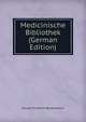 Medicinische Bibliothek (German Edition), Johann Friedrich Blumenbach 