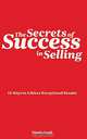 The Secrets of Success in Selling: 12 ways to achieve exceptional results, Cook Nicola 