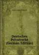 Deutsches Privatrecht (German Edition), Johann Caspar Bluntschli 