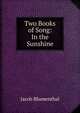 Two Books of Song: In the Sunshine, Jacob Blumenthal 