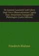 De Joannis Laurentii Lydi Libris Iiepi Unvv Observationum Capita Duo: Dissertatio Inauguralis Philologica (Latin Edition), Friedrich Bluhme 