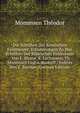 Die Schriften Der Romischen Feldmesser: Erlauterungen Zu Den Schriften Der Romischen Feldmesser / Von F. Blume, K. Lachmann, Th. Mommsen Und A. Rudorff ; Indices Von E. Bursian (German Edition), Theodor Mommsen 
