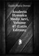 Analecta Hymnica Medii Aevi, Volume 47 (Latin Edition), Guido Maria Dreves 