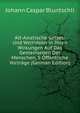 Alt-Asiatische Gottes- Und Weltideen in Ihren Wirkungen Auf Das Gemeinleben Der Menschen, 5 Offentliche Vortrage (German Edition), Johann Caspar Bluntschli 