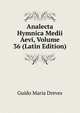 Analecta Hymnica Medii Aevi, Volume 36 (Latin Edition), Guido Maria Dreves 