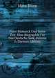 Furst Bismarck Und Seine Zeit: Eine Biographie Fur Das Deutsche Volk, Volume 5 (German Edition), Hans Blum 