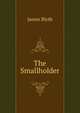 The Smallholder, James Blyth 