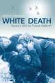White Death: Russia's War on Finland 1939-40, Robert Edwards 