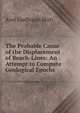 The Probable Cause of the Displacement of Beach-Lines: An Attempt to Compute Geological Epochs, Axel Gudbrand Blytt 