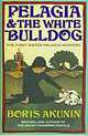 Pelagia and White Bulldog HB, Akunin, Boris 