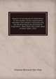Report of the Board of Arbitration in the matter of the controversy between the eastern railroads and the Brotherhood of Locomotive Engineers . New York City under date of April 30th, 1912, Charles Richard van Hise 