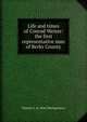 Life and times of Conrad Weiser: the first representative man of Berks County, Morton L. b. 1846 Montgomery 