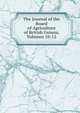 The Journal of the Board of Agriculture of British Guiana, Volumes 10-12, 