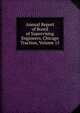 Annual Report of Board of Supervising Engineers, Chicago Traction, Volume 15, 