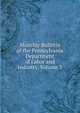 Monthly Bulletin of the Pennsylvania Department of Labor and Industry, Volume 3, 