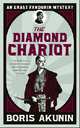 Diamond Chariot: The Further Adventures of Erast Fandorin, Akunin, Boris 