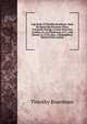 Log-Book of Timothy Boardman: Kept On Board the Privateer Oliver Cromwell, During a Cruise from New London, Ct., to Charleston, S. C., and Return, in 1778; Also, a Biographical Sketch of the Author, Timothy Boardman 