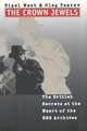 The Crown Jewels: The British Secrets at the Heart of the KGB Archives, Mr. Nigel West 
