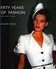 Fifty Years of Fashion: New Look to Now, Valerie Steele 