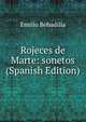 Rojeces de Marte: sonetos (Spanish Edition), Emilio Bobadilla 