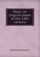 Pearl: an English poem of the 14th century, Boccaccio Giovanni 