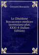 Lo Zibaldone Boccaccesco mediceo lavrenziano plut. XXXI-8 (Italian Edition), Boccaccio Giovanni 
