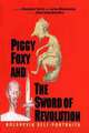 Piggy Foxy and the Sword of Revolution: Bolshevik Self-Portraits, Alexander Vatlin 