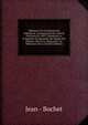 Memoires De Guillaume De Villeneuve: Commencant En 1494 Et Finissant En 1497, Contenant La Conqueste Du Royaume De Naples Par Charles VIII Et La . Reproche, Ou Memoires De La (French Edition), Jean - Bochet 
