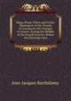 Maps, Plans, Views and Coins: Illustrative of the Travels of Anacharsis the Younger in Greece, During the Middle of the Fourth Century Before the Christian Aera, Jean-Jacques Barthelemy 