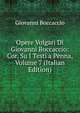 Opere Volgari Di Giovanni Boccaccio: Cor, Su I Testi a Penna, Volume 7 (Italian Edition), Boccaccio Giovanni 