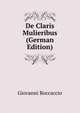 De Claris Mulieribus (German Edition), Boccaccio Giovanni 
