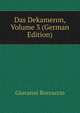 Das Dekameron, Volume 3 (German Edition), Boccaccio Giovanni 