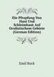 Die Pfropfung Von Haut Und Schleimhaut Auf Oculistischem Gebiete (German Edition), Emil Bock 