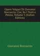 Opere Volgari Di Giovanni Boccaccio: Cor, Su I Testi a Penna, Volume 5 (Italian Edition), Boccaccio Giovanni 
