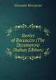 Stories of Boccaccio (The Decameron) (Italian Edition), Boccaccio Giovanni 