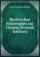 Recherches historiques sur l'Anjou (French Edition), Jean Francois Bodin 