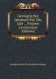 Geologisches Jahrbuch Fur Das Jahr ., Volume 24 (German Edition), Bundesanstalt Fur Bodenforschung 