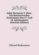 Jobst Hermann V. Ilten: Ein Hannoverscher Staatsmann Des 17. Und 18. Jahrhunderts (German Edition), Eduard Bodemann 